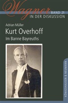 Adrian Müller, Diete Borchmeyer, Dieter Borchmeyer, Sven Friedrich u a - Kurt Overhoff
