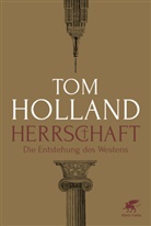 Tom Holland - Herrschaft