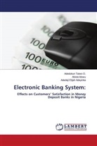 Adedeji Elijah Adeyinka, Abiola Idowu, Adedokun Taiwo O. - Electronic Banking System: