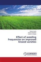Thomas Abraham, Habtamu Ashagre, Bekele Guteta - Effect of weeding frequencies on improved linseed varieties