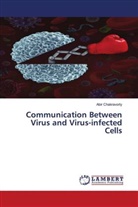 Abir Chakravorty - Communication Between Virus and Virus-infected Cells