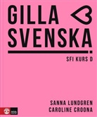 Caroline Croona, Sann Lundgren, Sanna Lundgren - Gilla svenska D B2-C1