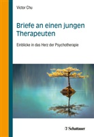 Victor Chu, Victor (Dr.) Chu - Briefe an einen jungen Therapeuten