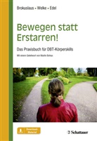 Ilon Brokuslaus, Ilona Brokuslaus, Arno Edel, Thorste Welke, Thorsten Welke - Bewegen statt Erstarren!