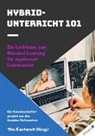 Kantereit Tim, Kanterei Tim, Kantereit Tim - Hybrid-Unterricht 101