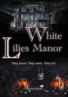 Janina Raven - White Lilies Manor