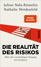 Julia Nida-Rümelin, Julian Nida-Rümelin, Nathalie Weidenfeld - Die Realität des Risikos
