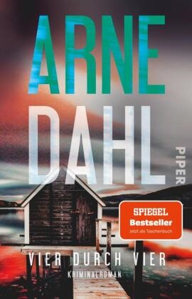 Arne Dahl - Vier durch vier - Kriminalroman | Bestseller-Krimi aus Skandinavien
