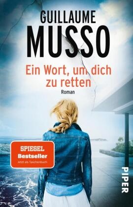 Guillaume Musso - Ein Wort, um dich zu retten - Roman | Der Pageturner mit Spannung und großen Gefühlen
