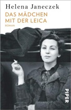 Helena Janeczek - Das Mädchen mit der Leica