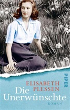 Elisabeth Plessen - Die Unerwünschte