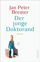 Jan Peter Bremer - Der junge Doktorand