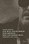 Franz Dobler, Juliane Liebert, Manfred Rothenberger, Manfre Rothenberger, Manfred Rothenberger - Ich will doch immer nur kriegen was ich haben will