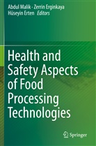 Zerri Erginkaya, Zerrin Erginkaya, Hüseyin Erten, Abdul Malik - Health and Safety Aspects of Food Processing Technologies