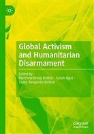 Taylor Benjamin-Britton, Matthew Breay Bolton, Sara Njeri, Sarah Njeri - Global Activism and Humanitarian Disarmament