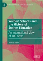 Thomas Stehlik - Waldorf Schools and the History of Steiner Education