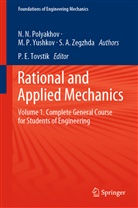 Polyakhov, Nikolai Nikolaevic Polyakhov, Nikolai Nikolaevich Polyakhov, Mikhai Yushkov, Mikhail Yushkov, Mikhail Pe Yushkov... - Rational and Applied Mechanics: Volume 1