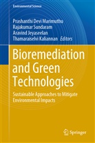 Aravind Jeyaseelan, Aravind Jeyaseelan et al, Thamaraiselvi Kaliannan, Prashanthi Devi Marimuthu, Marimuthu Prashanthi, Rajakuma Sundaram... - Bioremediation and Green Technologies