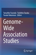 Yusuke Nakamura, Toshihir Tanaka, Toshihiro Tanaka, Tatsuhiko Tsunoda - Genome-Wide Association Studies