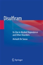 Avinash De Sousa - Disulfiram