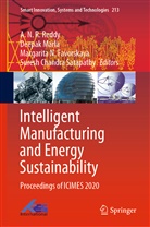Margarita N. Favorskaya, Deepa Marla, Deepak Marla, Margarita N Favorskaya et al, A. N. R. Reddy, Suresh Chandra Satapathy - Intelligent Manufacturing and Energy Sustainability