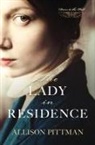 Allison Pittman - The Lady in Residence