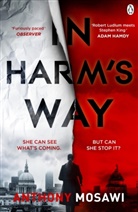 Anthony Mosawi, Mosawi Anthony - In Harm's Way