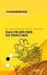 Xinyi Guo, Yuzheng Guo, Dong Yang, Jiahao Zhang - Das Feuer der 30 Drachen