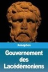 Xénophon - Gouvernement des Lacédémoniens