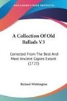 Richard Whittington - A Collection Of Old Ballads V3