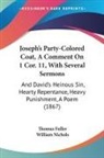 Thomas Fuller, William Nichols - Joseph's Party-Colored Coat, A Comment On 1 Cor. 11, With Several Sermons