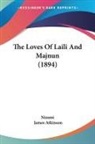 Nizami, James Atkinson - The Loves Of Laili And Majnun (1894)