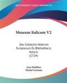 Michel Germain, Jean Mabillon - Museum Italicum V2