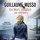 Guillaume Musso, Richard Barenberg - Ein Wort, um dich zu retten, 2 Audio-CD, 2 MP3 (Hörbuch)
