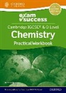 Primrose Kitten - Cambridge Igcse & O Level Chemistry: Exam Success Practical Workbook