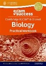 Primrose Kitten - Cambridge Igcse & O Level Biology: Exam Success Practical Workbook