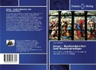 Walter Bühlmann - Jesus - Bauhandwerker und Wanderprediger