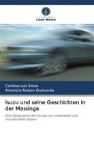 Amâncio Nelson Guibunda, Carlitos Luí Sitoie, Carlitos Luís Sitoie - Isuzu und seine Geschichten in der Massinga