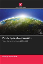 Andrej Tihomirow - Publicações bielorrussas