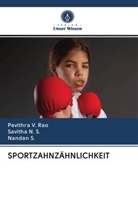 Savith N S, Savitha N S, Savitha N. S., Nandan S, Nandan S., Pavithr V Rao... - SPORTZAHNZÄHNLICHKEIT