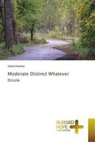 Zahid Khokhar - Moderate Distinct Whatever