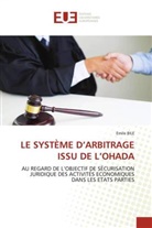 Emile BILE - LE SYSTÈME D'ARBITRAGE ISSU DE L'OHADA