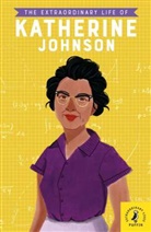 Devika Jina, Maggie Cole - The Extraordinary Life of Katherine Johnson