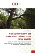Renée HUYBRECHTS - L'analphabétisme est encore fort présent dans notre société