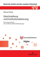 Eliane Caroline Hütter, Wolfgang Däubler - Gleichstellung und Institutionalisierung