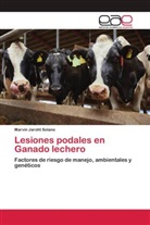 Marvin Jaroht Solano - Lesiones podales en Ganado lechero