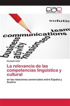 Elisabeth Kölbl - La relevancia de las competencias lingüística y cultural