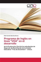 Ruth Cecilia Sánchez Bravo - Programa de Inglés en línea "VOA" en el desarrollo