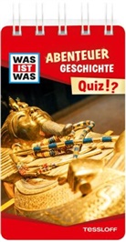 Lisa Hebler, Lorena Lehnert - WAS IST WAS Quiz Abenteuer Geschichte