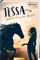 Antje Szillat - Tessa - Entscheidung des Herzens